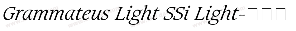 Grammateus Light SSi Light字体转换